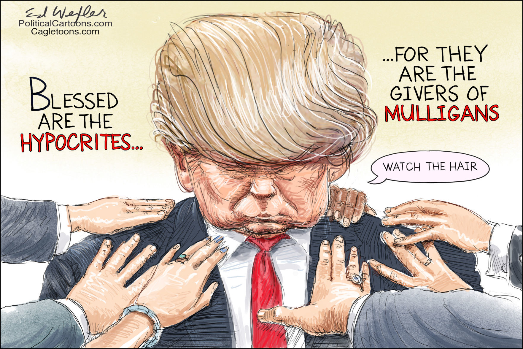 Blessed Are The Hypocrites by Ed Wexler, CagleCartoons.com